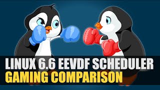 Linux 66 with EEVDF the New CPU Scheduler  Gaming Comparison [upl. by Essirehs]