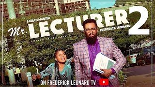 MR LECTURER 2  FREDERICK LEONARD SARIAN MARTIN Latest Full Nigerian Movie 2024 trending comedy [upl. by Erdua229]