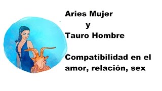 Aries Mujer y Tauro Hombre Сompatibilidad en el amor relación sex Horoscopo [upl. by Anaile]