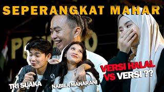 SEPERANGKAT MAHAR  TRI SUAKA FT NABILA MAHARANI amp ZIDAN YAYA [upl. by Notxap543]