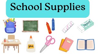 School Supplies And Classroom Vocabulary  Classroom Objects for Kids  Learn School Supplies Names [upl. by Eimarrej]