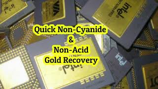 Quick NonCyanide NonAcid Gold Recovery  CPU Gold Recovery  Gold Recovery  Gold Extraction [upl. by Nirual]