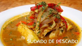 SUDADO DE PESCADO  Fácil de preparar  Receta Peruana  Peruvian Dish [upl. by Dougall]