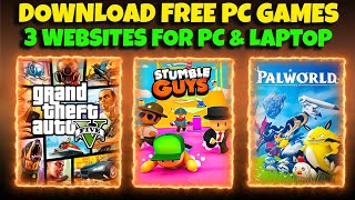 3 WEBSITES TO DOWNLOAD FREE PC GAMES  HOW TO DOWNLOAD GAMES IN LAPTOP  PC GAMES FREE DOWNLOAD 2024 [upl. by Johnnie]