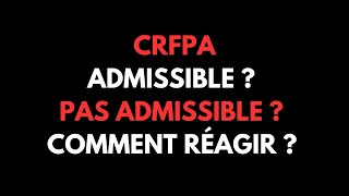 CRFPA  comment réagir aux résultats dadmissibilité admissible ou pas admissible [upl. by Corel]