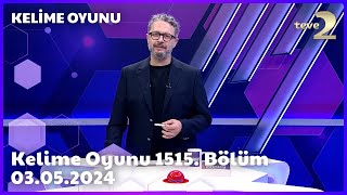 Kelime Oyunu 1515 Bölüm 03052024 FULL BÖLÜM İZLE [upl. by Pascal]