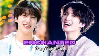 Jungkook FMV  Enchanted  Happy Jungkook Day [upl. by Enelrahc85]