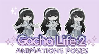 •°♡ GACHA LIFE 2 ANIMATION POSES ALL FREE ♡°• [upl. by Rosinski]