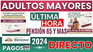 🔴PAGOS  TARJETAS A ENTREGAR💥ADULTOS MAYORES PENSIÓN💥 [upl. by Atram]