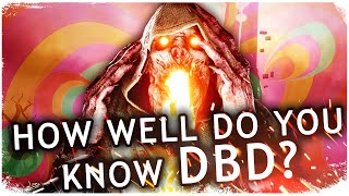 15 Hard DBD Questions  How Well Do YOU Know DBD [upl. by Joby739]