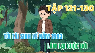 Tôi Tái Sinh Về Năm 1993 Làm Lại Cuộc Đời  Tập 121130  Minh Lý Vietsub [upl. by Reinar]