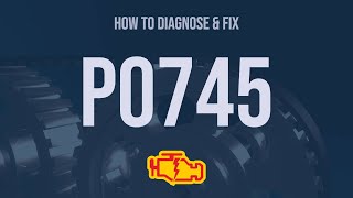 How to Diagnose and Fix P0745 Engine Code  OBD II Trouble Code Explain [upl. by Nothgiel]