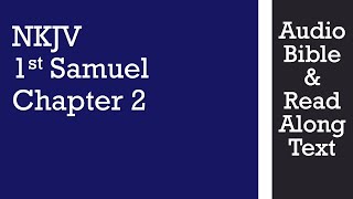 1st Samuel 2  NKJV  Audio Bible amp Text [upl. by Esoranna]