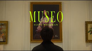 Eliza Maturan  Museo Official Music Video [upl. by Gardel]