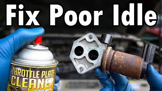 How to Fix a Car that Idles Poorly Rough Idle [upl. by Aundrea]