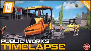 🚧 Building Car Park Pt 2  Asphalting amp Rolling  Public Works ⭐ FS19 Le Village TP [upl. by Ahtanaram8]