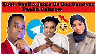 🫣 DEGDEG XUBI QAALI amp JABRA OO SIRO BADAN KA SO QARXIYAY DAAHIR CALASOW VIDEO RAKAATO [upl. by Yllaw]