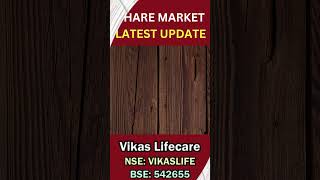 vikaslifecaresharelatestnews promoters increasing stake dubai new entity [upl. by Adiuqal286]