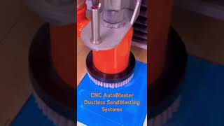 CNC AutoBlaster sandblasting with SR3000 [upl. by Madelene]