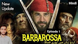 Barbarossa episode 1 in urduBarbaros season 1 episode 1 urdu dubbedTurkish drama Barbaros [upl. by Arikal]