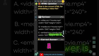 HTML Coding 101 Q26 What is the correct HTML for embedding a video file html css shortsfeed [upl. by Telimay]