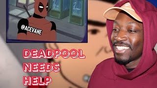 Superman Said What  SuperFriends Deadpool Wants A Job AceVane  Reaction [upl. by Aremus291]