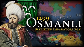 1  BEYLİKTEN İMPARATORLUĞA OSMANLI  Age of History 2 [upl. by Cynde6]