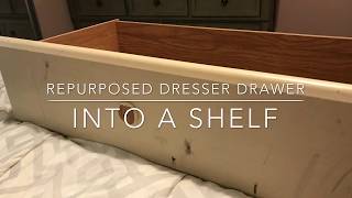 Simple DIY  repurposed dresser drawer [upl. by Lorenz989]