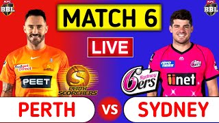 Perth Scorchers Vs Sydney Sixers Live  SCO vs SIX Live Score amp Updates  BBL [upl. by Drehcir]