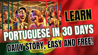 Master PORTUGUESE Engaging Beginner Story with Subtitles [upl. by Etnaik594]