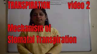 Mechanism of Stomatal Transpiration BIOLOGY  ICSE CBSE Exam prepration [upl. by Niahs]