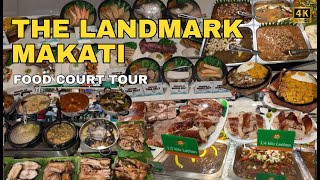 4K THE LANDMARK AYALA MAKATI FOOD COURT TOUR  Menus Prices and Top Food Picks [upl. by Edin]