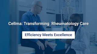 Transforming Rheumatology Care with Cellma Streamlined Patient Management and Advanced Tools [upl. by Nolyarb]