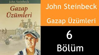 Gazap Üzümleri Sesli Kitap 6Bölüm [upl. by Rosalia]