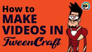 How to make videos in TweenCraft  Cartoon Video Maker App [upl. by Aelam]