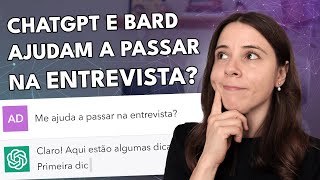 ENTREVISTA DE EMPREGO COMO USAR O CHATGPT E BARD PARA SE PREPARAR  IA e carreira  pt 2 [upl. by Auahsoj]