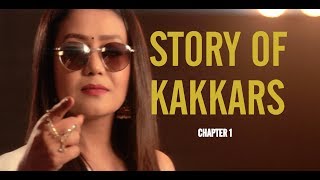 STORY OF KAKKARS  Chapter 1  Tony Kakkar Neha Kakkar amp Sonu Kakkar [upl. by Kopple]