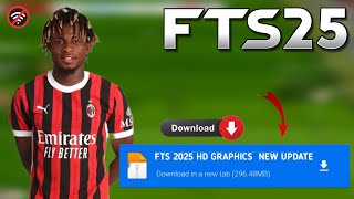 Fts 2025 Apk Obb amp Data New Update Hd Graphics Latest Transfers 2425 Android Offline [upl. by Aiekat792]