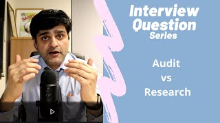 Commonly asked NHS Interview Question  Audit vs Research [upl. by Ebbarta]