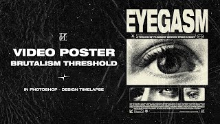 Make a Video Poster Brutalism Threshold Design in Photoshop  Design Timelapse [upl. by Ahsimrac812]