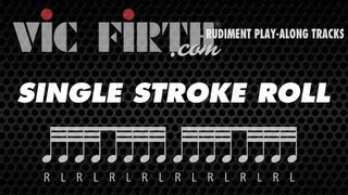 Single Stroke Roll Vic Firth Rudiment Playalong [upl. by Lamag]