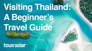 Visiting Thailand A Beginners Travel Guide [upl. by Gazzo]