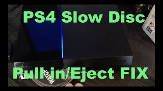 PS4 FIX Bluray Slow Disc Pull inEject [upl. by Philander]