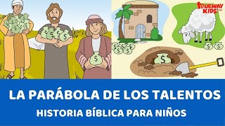 La parábola de los talentos  Historia bíblica para niños [upl. by Hgielime]