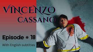 Vincenzo  Episode 18  Part 22  With English Subtitles vincenzo kdrama netflix kserieskorean [upl. by Annairoc716]