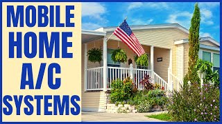 Mobile Home AC Systems [upl. by Riana]