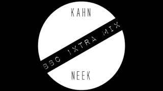 Kahn amp Neek  BBC 1xtra Mix [upl. by Swagerty592]