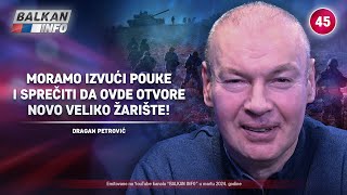 INTERVJU Dragan Petrović  Moramo izvući pouke i sprečiti da ovde otvore novo žarište 2132024 [upl. by Tebazile]