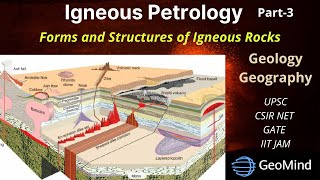 Igneous Petrology  Forms and Structures of Igneous Rocks  Geology  Geography  UPSC  GATE  NET [upl. by Lainahtan286]