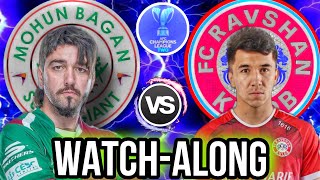 MOHUN BAGAN SG VS FC RAVSHAN KULOB LIVE MATCH WATCHALONG  ACL2 TALK WITH SOHAM [upl. by Aiclid]